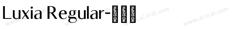 Luxia Regular字体转换